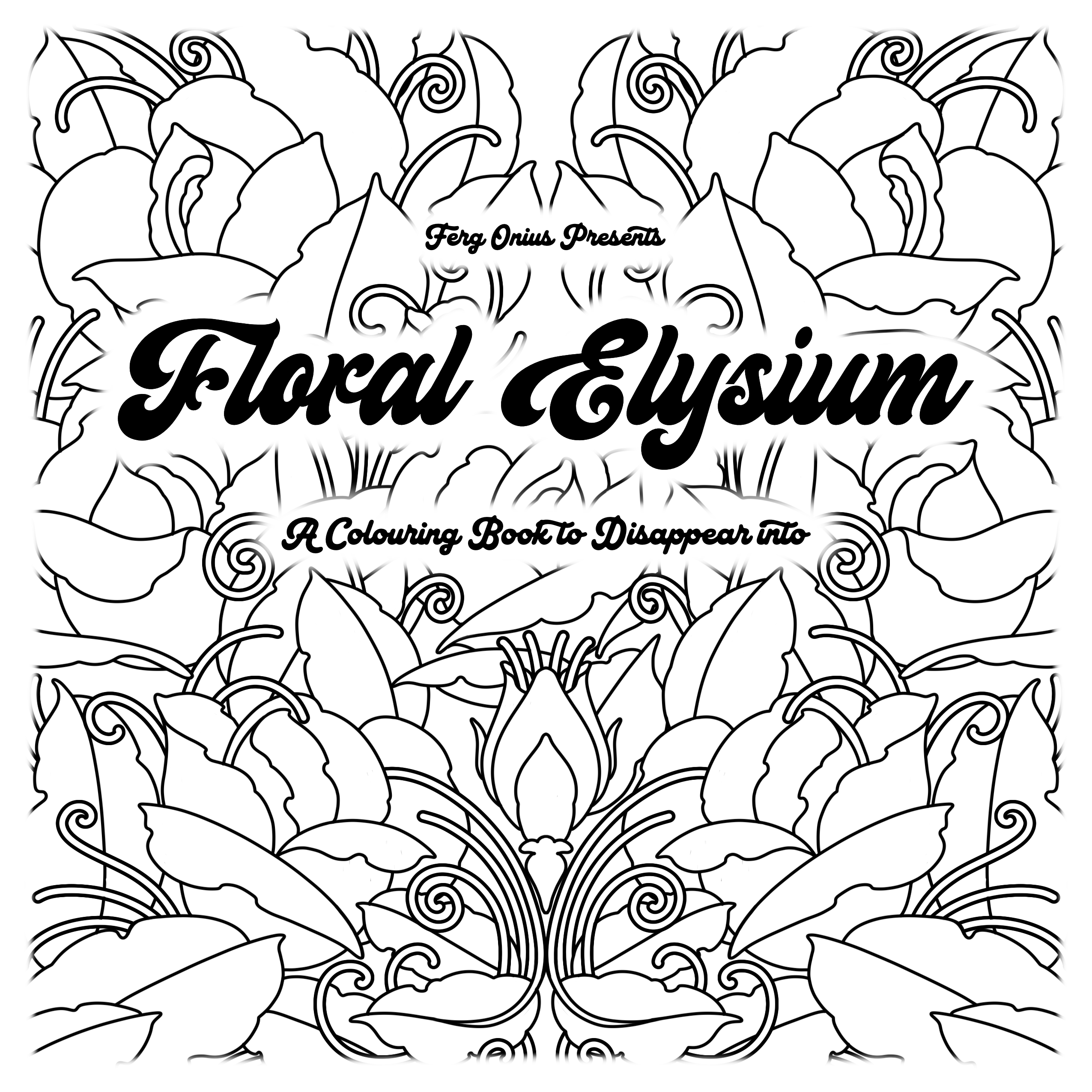 Floral Elysium Colouring Book